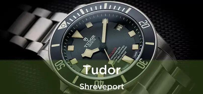 Tudor Shreveport