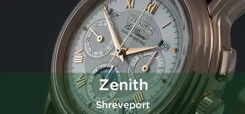 Zenith Shreveport